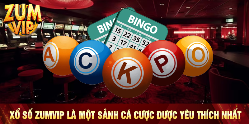 Xổ số Zumvip là một sảnh cá cược đang được rất nhiều người chơi yêu thích